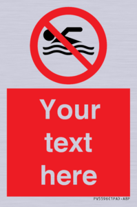 Custom No swimming prohibition Sign